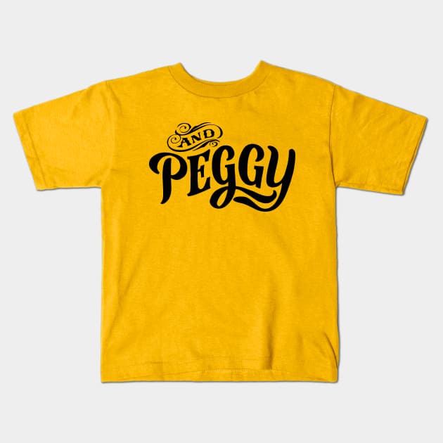 And Peggy Kids T-Shirt by FandomFeelsPH07